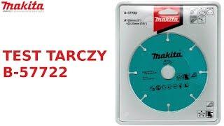 Test Tarczy MAKITA B-57722 do cięcia PCV PVC FRP