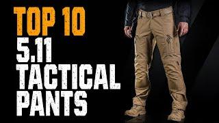 TOP 10 BEST 5.11 TACTICAL PANTS 2023