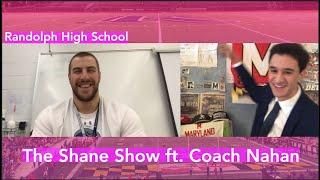 The Shane Show ft. Coach Will Nahan