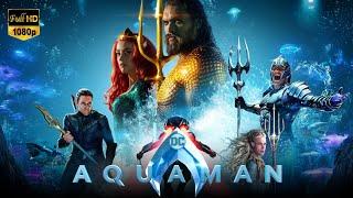 Aquaman Full Movie 2018 | Patrick Wilson, Amber Heard, Patrick Cox | Fact & Review