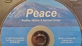 I'm Delivered - from Peace Music Album - Manuel C  Mendivil