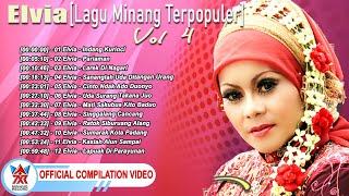 Elvia [Lagu Minang Terpopuler] Vol.4 [Official Compilation Video HD]