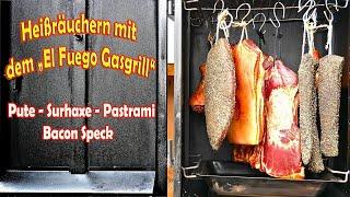 Fleisch Heißräuchern | nach dem Pökeln | Räuchern mit dem El Fuego Gasgrill ️Teil 2.