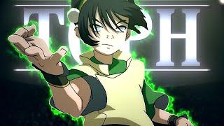 Tore Up - "Prime" Toph Beifong EDIT