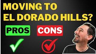 Pros and Cons of Living In El Dorado Hills - 2024