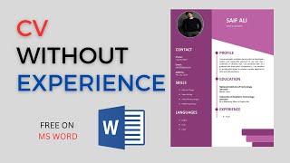 How to Make a CV with No Experience | CV without Experience 2025