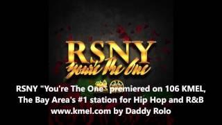 RSNY "You're The One" premiered on 106 KMEL