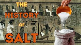 How Salt Shaped Civilization: From Roman Empire to French Revolution