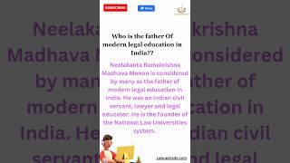 #legalknowledge Who is the father Of modern legal education in India?? #law  #llbentrance #llbexams