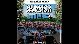 BAD LEGS FT CELLUX MC EN SUMMER FESTIVAL 2022