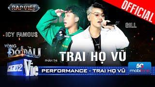 TRAI HỌ VŨ - GILL rủ ICY Famou$ khuấy động cả khán phòng | Rap Việt 2024 [Performance]