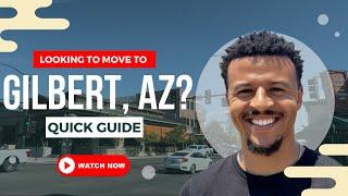 Looking To Move To Gilbert Arizona? Meet The Town Of Gilbert: Quick Guide