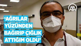 Kovid-19'u yenen doktor Silcan: Ağrılar yüzünden bağırıp çığlık attığım oldu