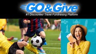 Go&Give - #1 Discounted Travel Fundraising Platform - How to Fundraiser