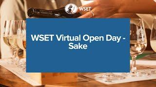 WSET Virtual Open Day - Sake