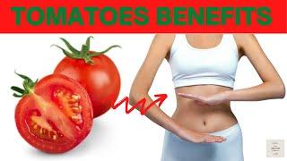 What Happens To Your Body If You Eat Tomatoes Every Day For A Month | Health Benefits of Tomatoes 