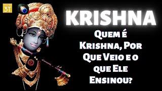 Quem é Krishna, Por Que Veio e o que Ele Ensinou?