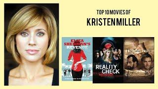 Kristen Miller Top 10 Movies of Kristen Miller| Best 10 Movies of Kristen Miller