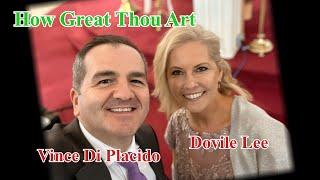 Vincent Di Placido & Dovile Lee "How Great Thou Art"