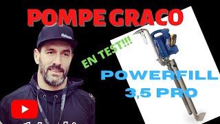 POMPE GRACO POWERFILL 3,5