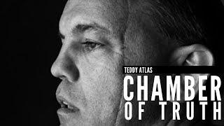 CHAMBER OF TRUTH | Teddy Atlas