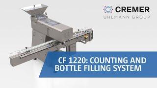 Cremer - CF 1220 Counting and bottle filling system