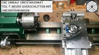 CNC Umbau Emco Maximat Standard Teil 7 - Neuen Querschlitten schleifen und montieren