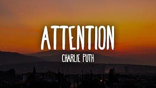 Charlie Puth - Attention (Lyrics)