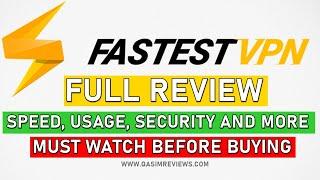 Fastest VPN Review 2022 - Is It Really Fast? Speed Test, Pros & Cons, and Details about Fastest VPN