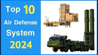 Ranking the Top 10 Air Defense Systems of 2024