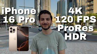 iPhone 16 Pro Video Test 4K 120 FPS ProRes HDR !