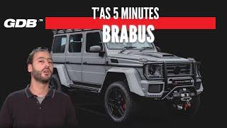 T'AS 5 MINUTES : BRABUS