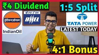 Indian Oil + Tata Power Deal  BHEL • Stocks Declared High Dividend, Bonus & Split With Ex Date's