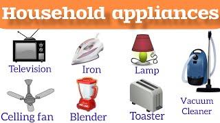 Household appliances and devices name with pictures|| Electric appliances name in english...