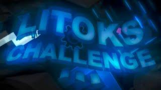 Litoks Challenge III By HidolGd (Me) | Geometry Dash 2.2