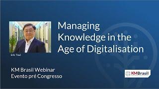 Managing Knowledge in the Age of Digitalisation