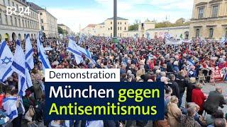 Demo: "München gegen Antisemitismus" | BR24