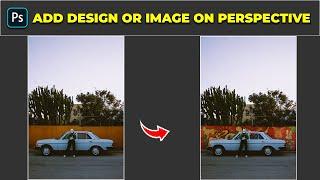 Add any Design or Image on Perspective - Photoshop Tutorial