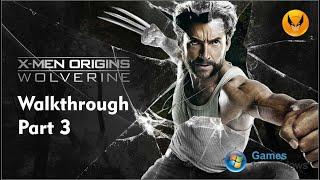 X Men Origins Wolverine | Gameplay Walkthrough | Part 3