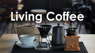 Live Coffee - Relaxing Coffee Music & Bossa Nova Music - Jazz Music To Work, Study