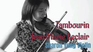 Tambourin by Jean Marie Leclair ‎@SharonYungViolin   #youtube #bandcamp  #patreon #buymeacoffee