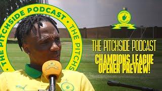 Masandawana Kick Off #TotalEnergiesCAFCL Campaign At Home! | The Pitchside Podcast 