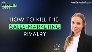 How to Kill the Sales-Marketing Rivalry with Julia Winn (Air Traffic Control)