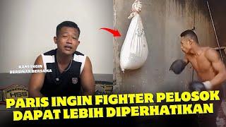 KERENParis Pernandes Ingin Para Fighter Pelosok Lebih di Perhatikan! Minim Sarana Untuk Berlatih!