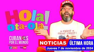 Alex Otaola en vivo, últimas noticias de Cuba - Hola! Ota-Ola (jueves 7 de noviembre del 2024)