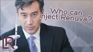 Who can inject Renuva? Dr. Leif Rogers