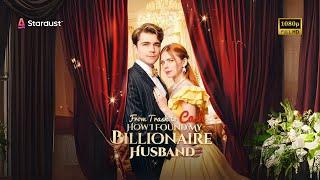 【FULL】TRUTH TIME: "You're Not My Fiancé—You're a MISSING TYCOON!" 