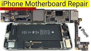 iPhone Motherboard Repair Guide | iPhone 8 Components & Common Failures Explained - Complete Course