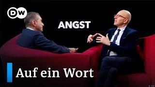 Auf ein Wort...Angst | DW Deutsch