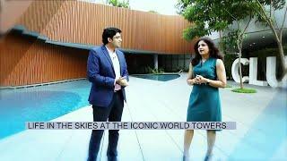 Life In The Skies at The World Towers | The World Towers X ET Now | Promo Ep 1